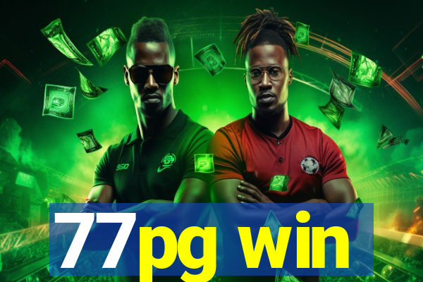 77pg win